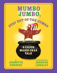 Mumbu Jumbo Stay out the Gumbo