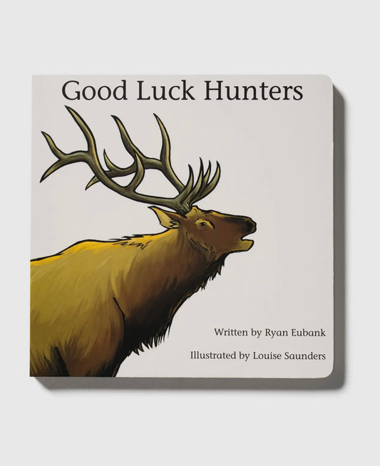 Good Luck Hunters