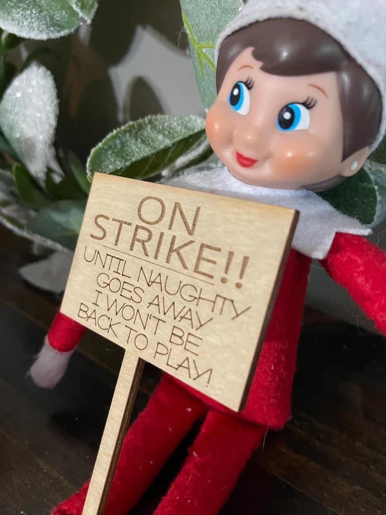 ELF on strike wooden sign